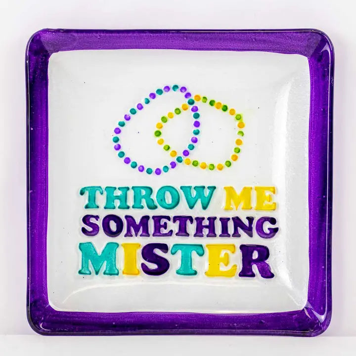 Throw Me Something Mister Glass Platter 10x10