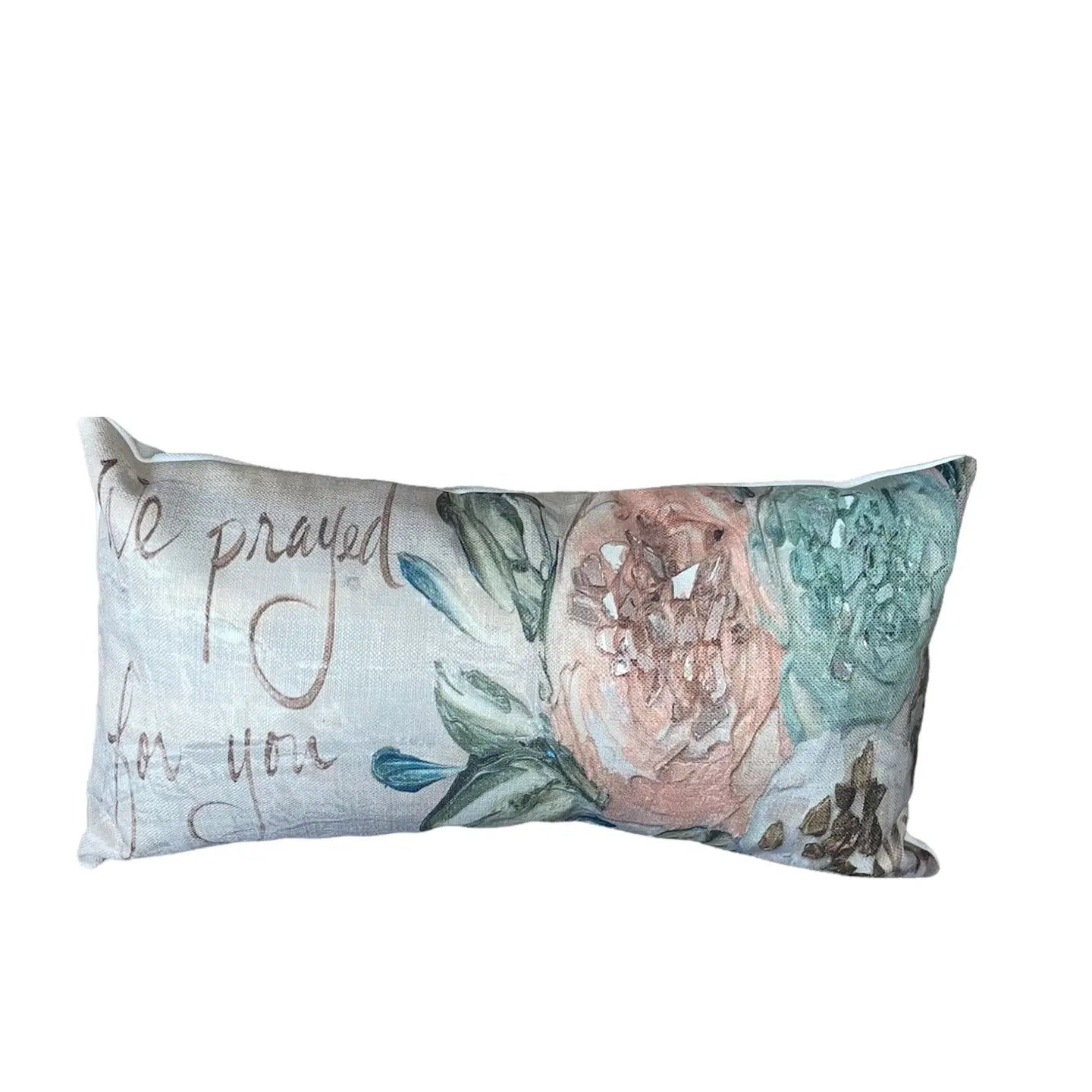 We Prayed for You Pillow