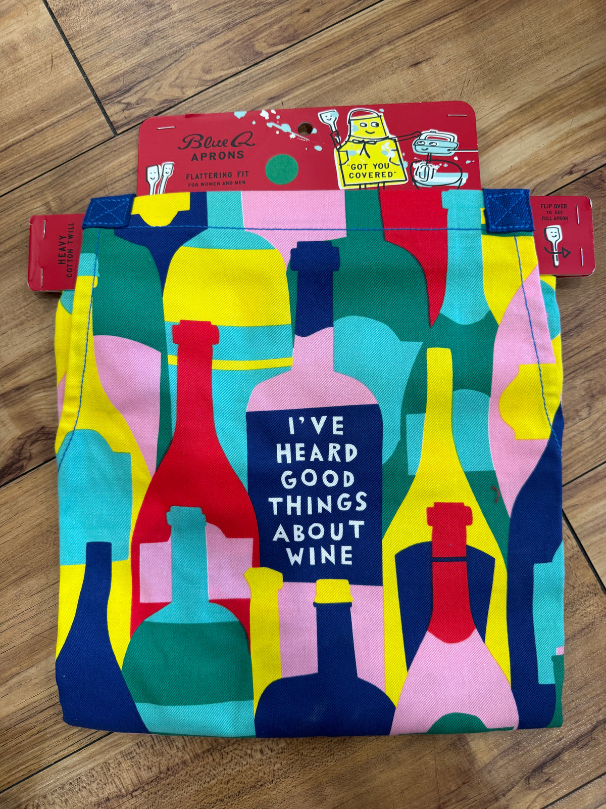 I've Heard Good Things Apron