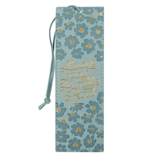 Bookmark Faux Leather Teal Always Stay Humble & Kind