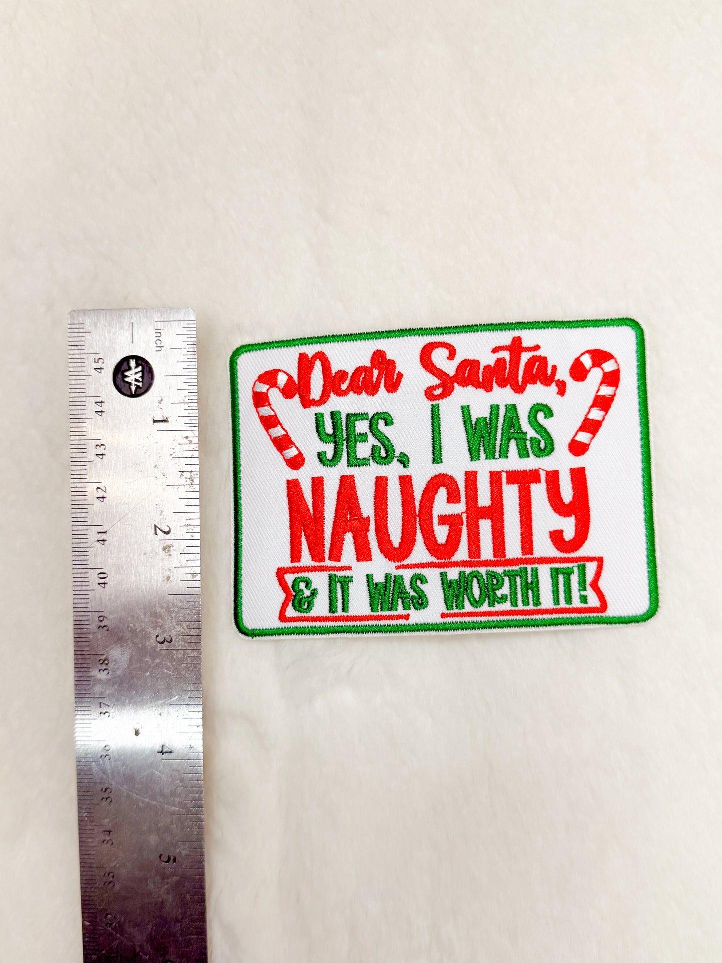 Patch- Dear Santa Yes I was Naughty