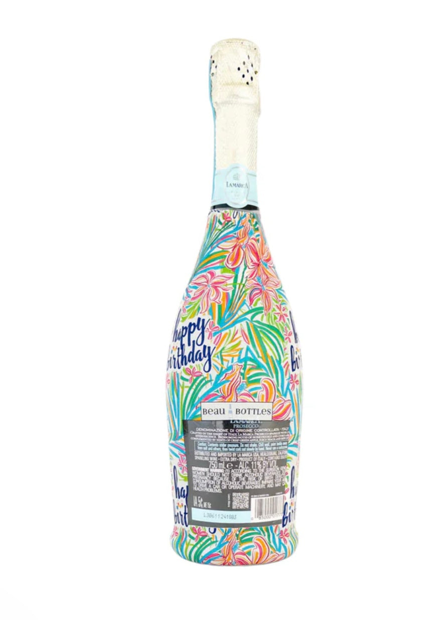 Beau Bottles Happy Birthday Floral- La Marca Edition Champagne Bottle Wrap
