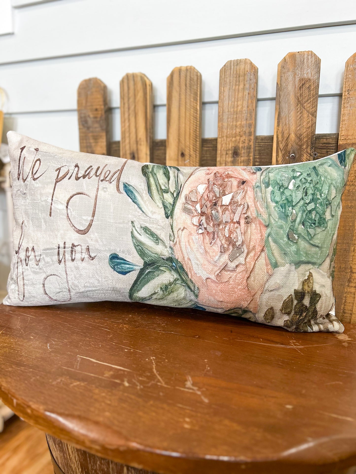 We Prayed for You Pillow