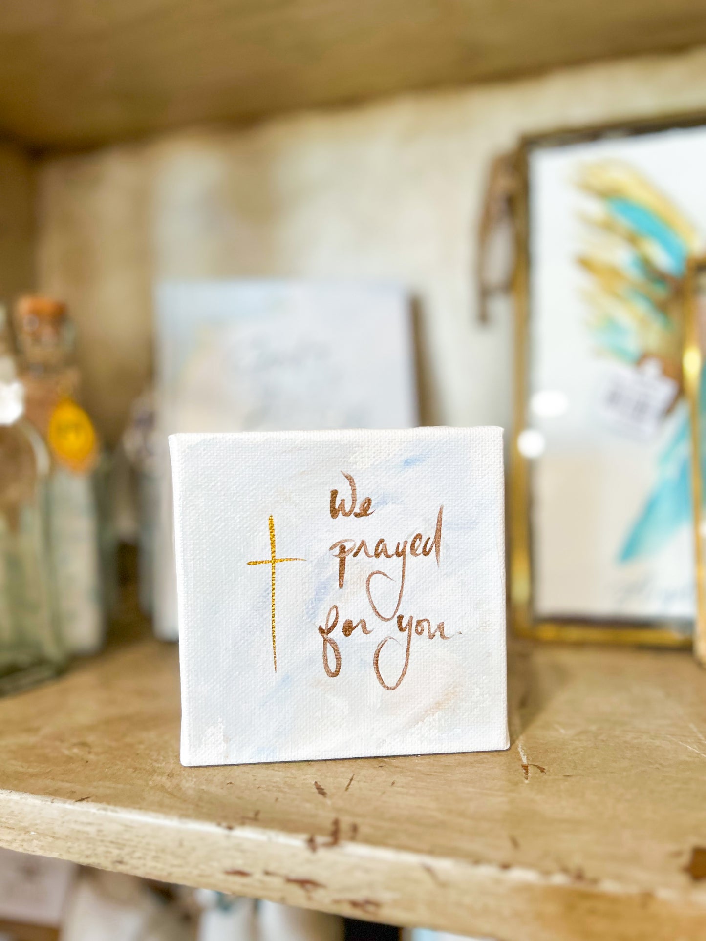 Gospel News 4X4 We Prayed For You Canvas Art