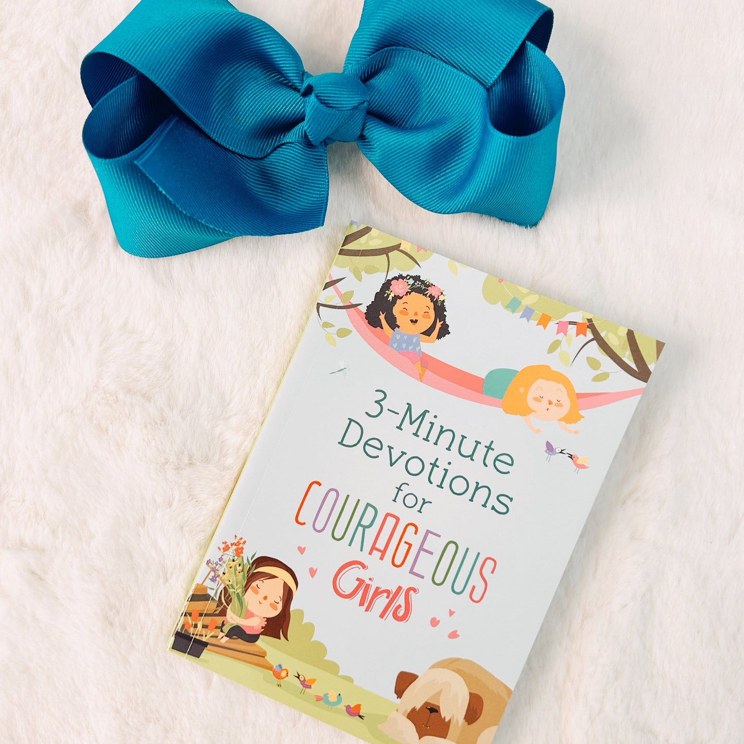 3 Minute Devotions for Courageous Girls