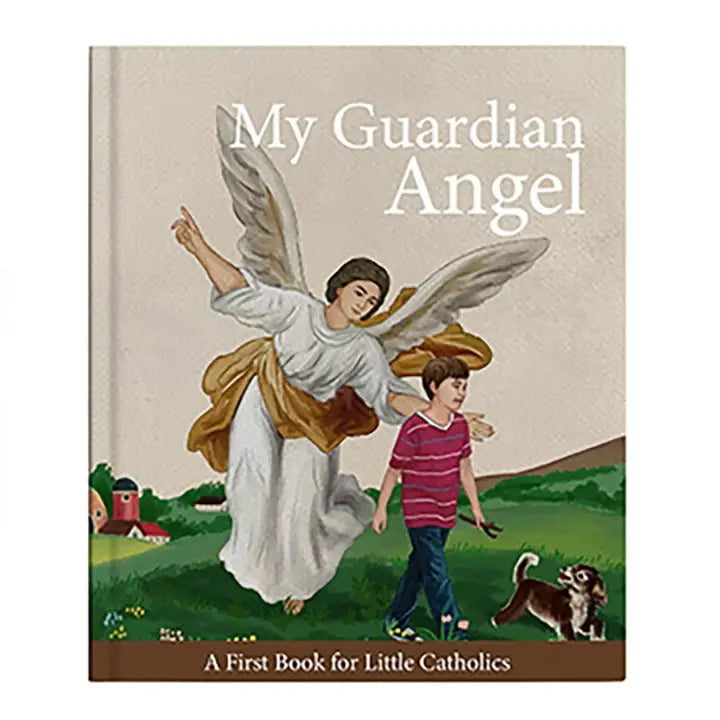 Little Catholic Books My Guardian Angel