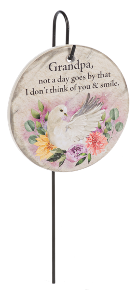 Memorial Plaque Stake- Grandpa Not a Day goes by that I don't think of you & smile