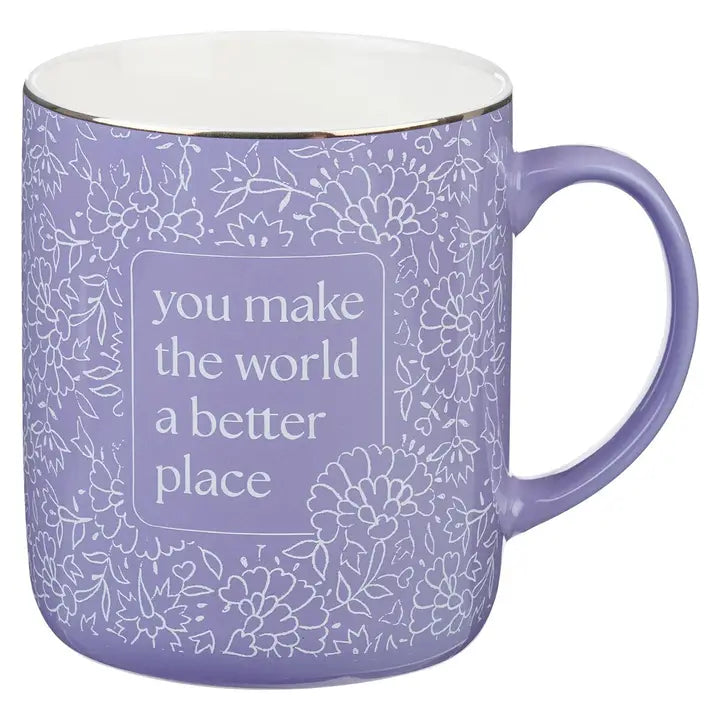Mug-Purple You Make The World a Better Place