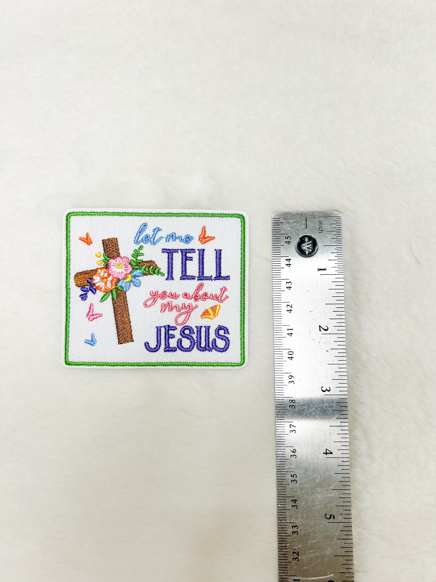 Patch-Let Me Tell You About My Jesus