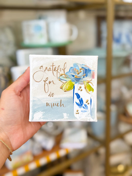 4x4 Grateful for So Much with Blue Flower Canvas Art