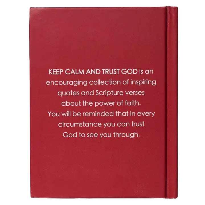 Keep Calm and Trust God Hardcover Gift Book