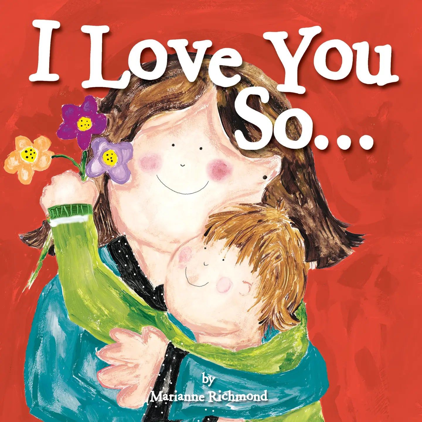 I Love You So.. Padded Book