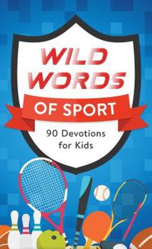 Wild Words of Sport