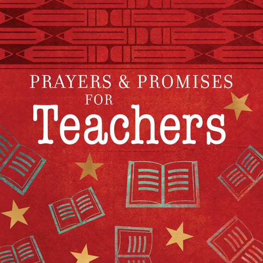 Prayers and Promises for Teachers Softcover