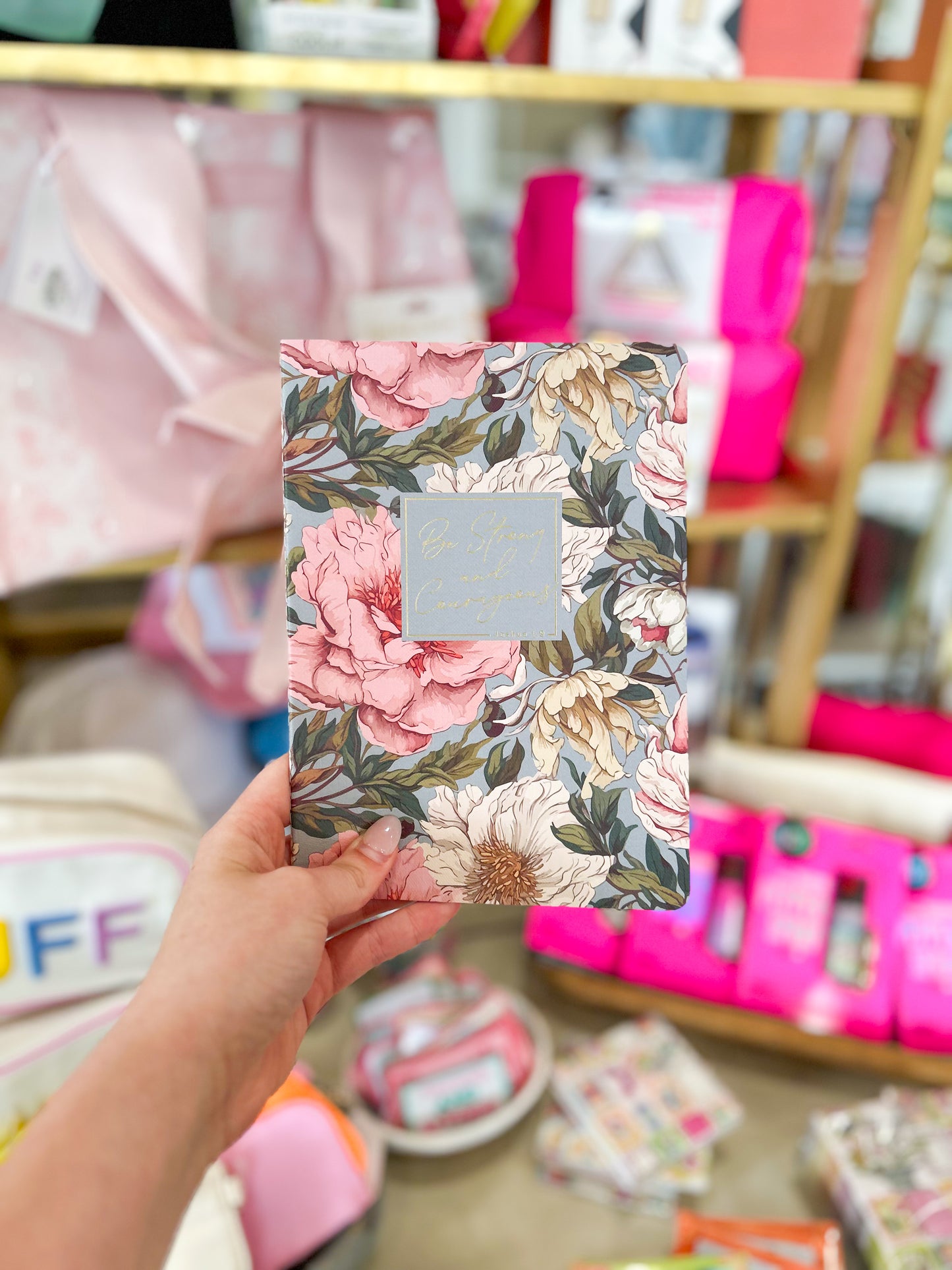 Notebook- Floral Be Strong and Courageous