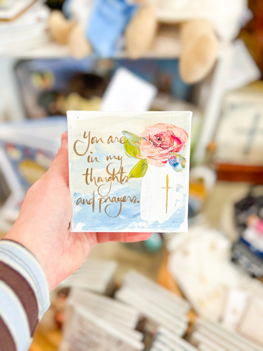 4x4 You Are in My Thoughts and Prayers with Pink Flower Canvas Art