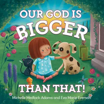 Our God is Bigger Than That Book