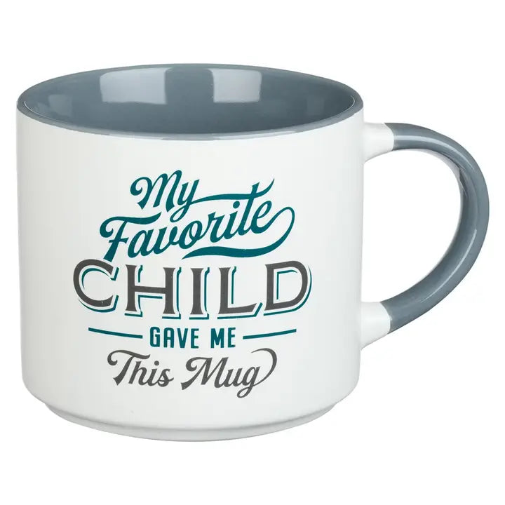 Mug Ceramic My Favorite Child