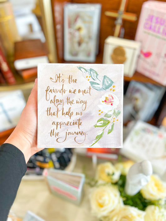 6x6 It's The Friends We Meet Purple Background