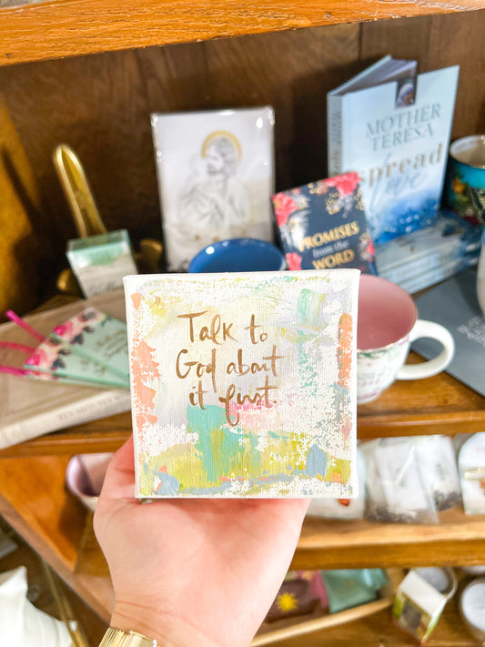 4x4 Talk To God About It First Multi Colored Background