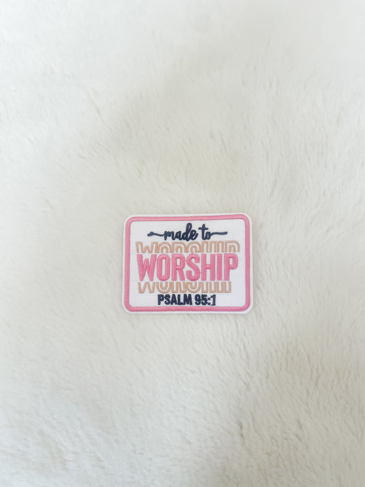 Patch- Psalm 95:1 Made to Worship