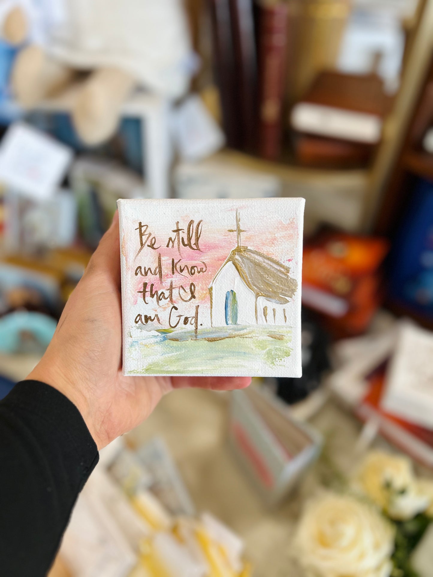 4x4 Be Still and Know That I Am God with Church Canvas Art
