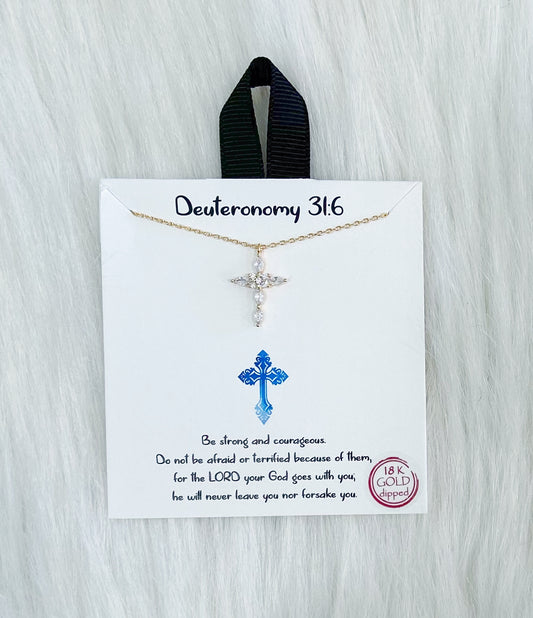 Deuteronomy 31:6 Cross Necklace