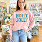 Holly Jolly Sweatshirt- Pink
