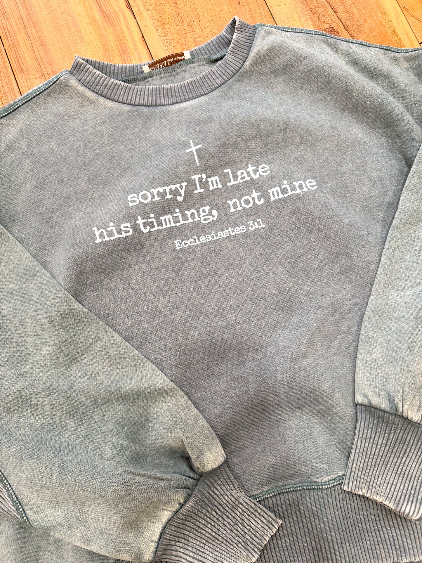 Transfer Only- sorry I'm late his timing, not mine Ecc. 3:1