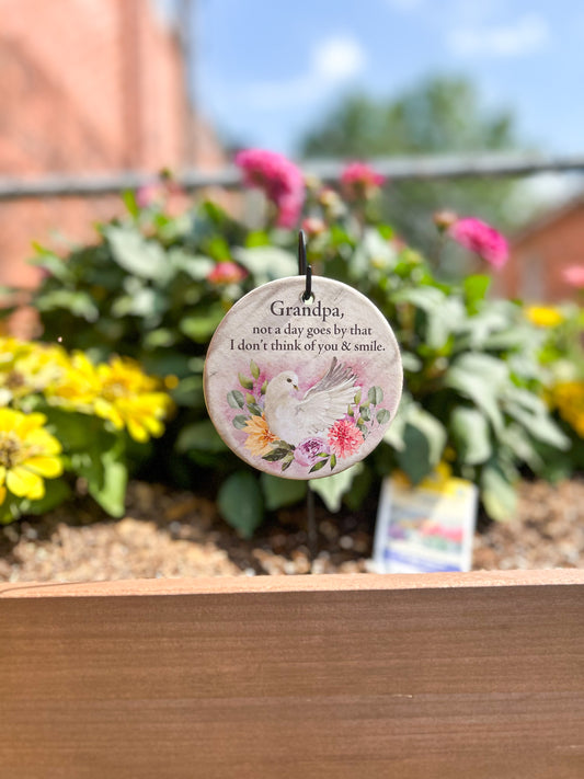 Memorial Plaque Stake- Grandpa Not a Day goes by that I don't think of you & smile
