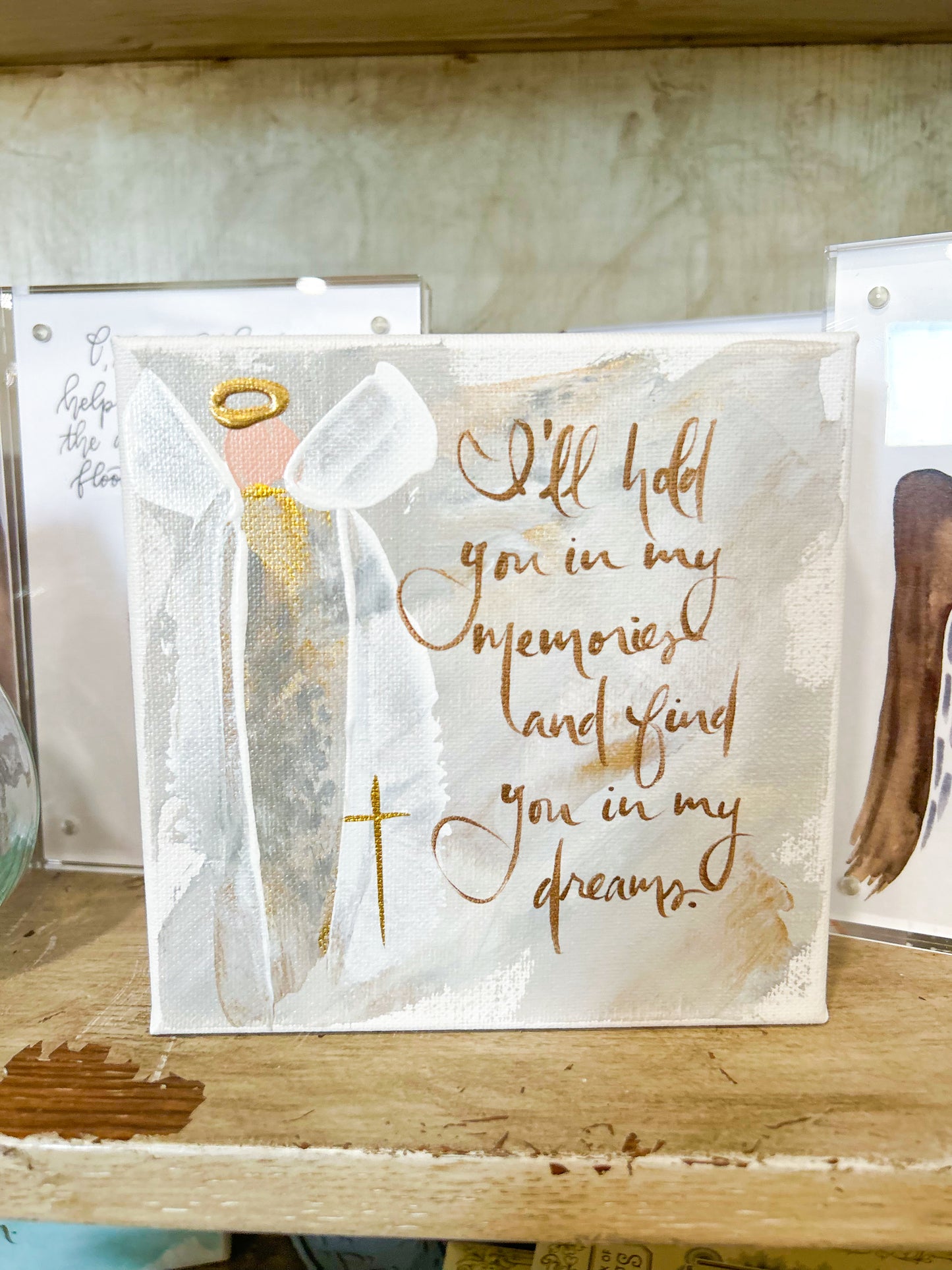 6x6 I’ll Hold You in My Memories and Find You in My Dreams — Hand-Painted Art