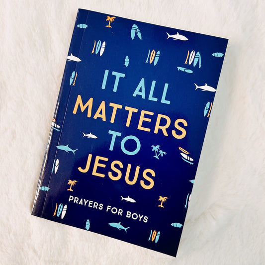 It All Matters to Jesus Boys