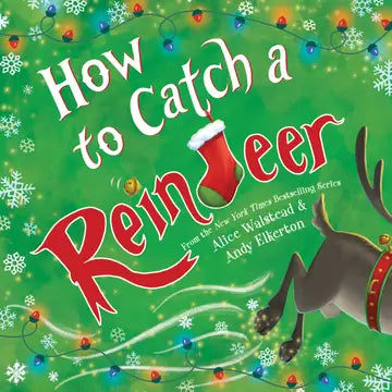 How To Catch A Reindeer (Hardcover)