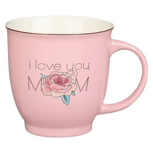 Mug White/Pink Rose I Love You Mom Prov. 3:15