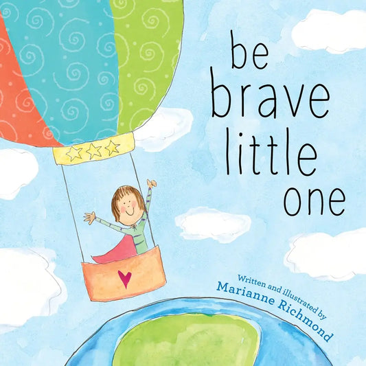 Be Brave Little One Book